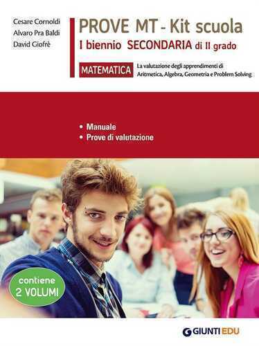 Matematica. Prove MT. Kit scuola 1° biennio secondaria di II grado