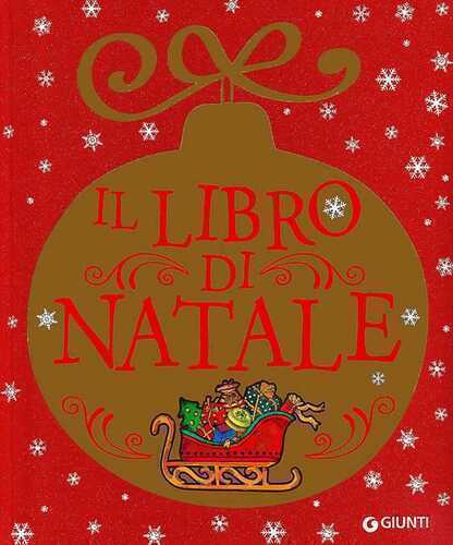 Il libro di Natale. Ediz. a colori