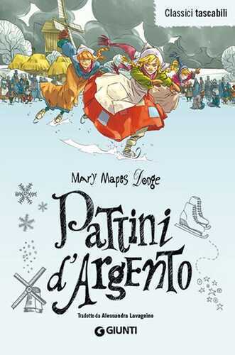 Pattini d'argento — Mary Mapes Dodge