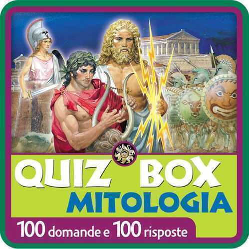 Mitologia. 100 domande e 100 risposte