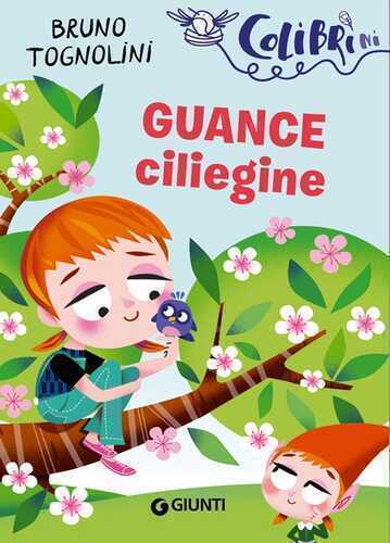 Guance ciliegine — Bruno Tognolini