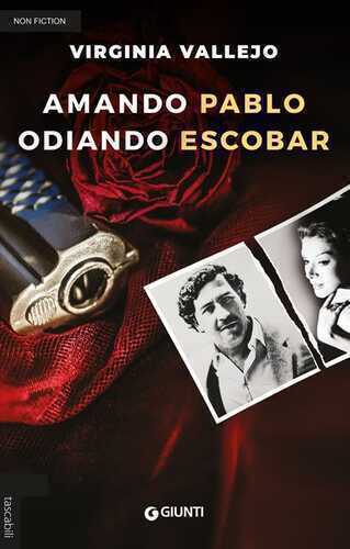 Amando Pablo odiando Escobar — Virginia Vallejo
