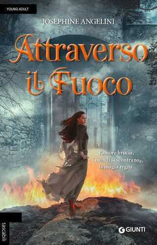 Attraverso il fuoco — Josephine Angelini