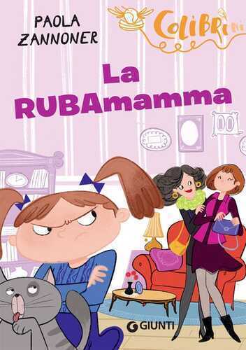 La rubamamma — Paola Zannoner