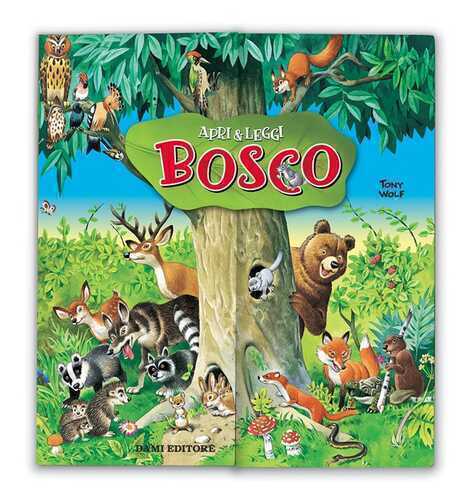 Bosco. Ediz. a colori