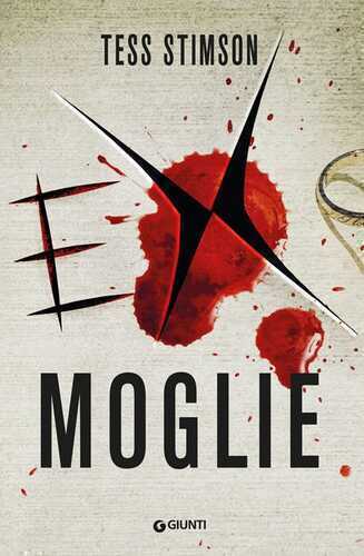 Ex moglie — Tess Stimson