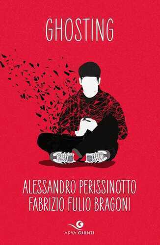 Ghosting — Alessandro Perissinotto