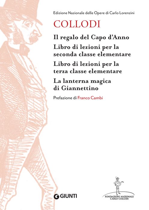 Il regalo del Capo D’anno-Libro di lezioni per la seconda classe elementare-Libro di lezioni per la terza classe elementare–La lanterna magica di Giannettino