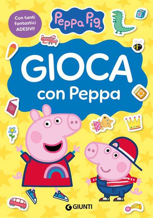 Gioca con Peppa. Peppa Pig. Con adesivi. Ediz. a colori