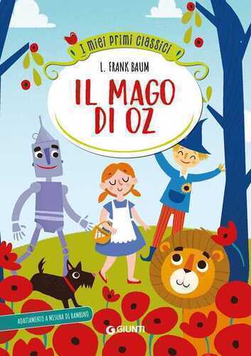 Il mago di Oz. Ediz. a colori