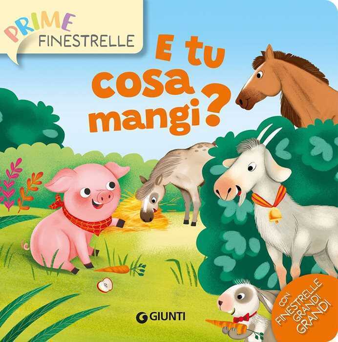 E tu cosa mangi? Ediz. a colori