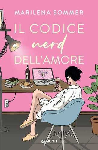 Il codice nerd dell'amore — Marilena Sommer
