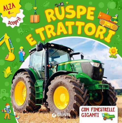 Ruspe e trattori. Ediz. a colori