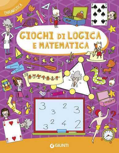 Giochi di logica e matematica — Emanuele Del Medico