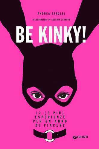 Be kinky! 12 (e più) esperienze per un anno di piacere