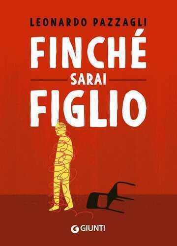Finché sarai figlio
