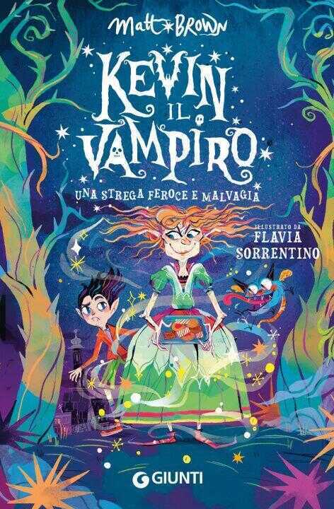 strega feroce e malvagia. Kevin il vampiro