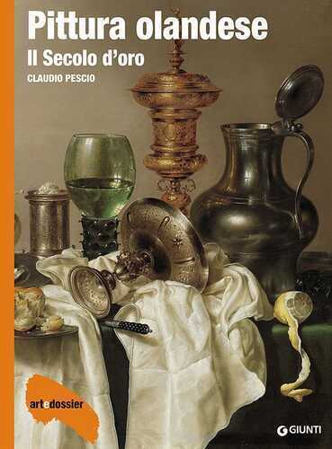 Pittura olandese. Il secolo d'oro
