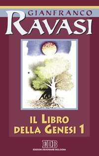 Il libro della Genesi. Ciclo di conferenze (Milano, Centro culturale S. Fedele). Vol. 1