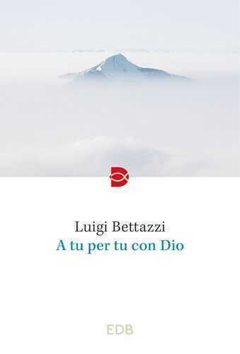 A tu per tu con Dio