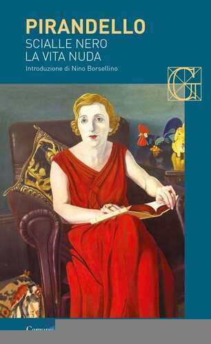 Novelle per un anno: Scialle nero-La vita nuda