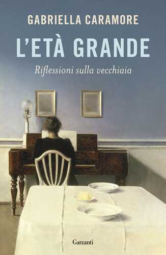 L'età grande — Gabriella Caramore