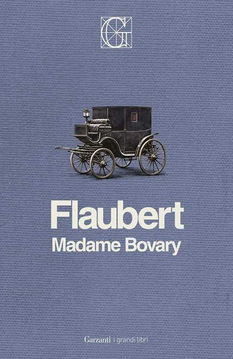 Madame Bovary. Ediz. Integrale Garzanti
