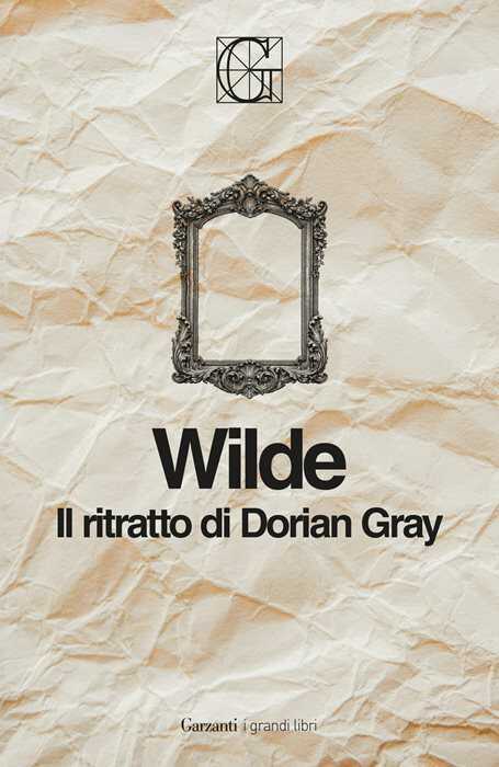 Il ritratto di Dorian Gray. Ediz. Integrale Garzanti