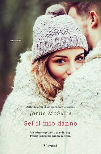 Sei il mio danno — Jamie McGuire