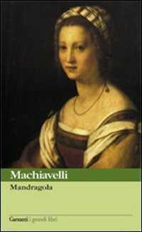 Mandragola — Niccolo Machiavelli