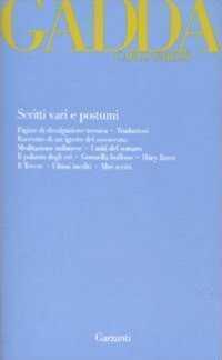 Scritti vari e postumi — Carlo Emilio Gadda