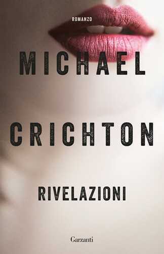 Rivelazioni — Michael Crichton