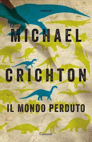 Il mondo perduto — Michael Crichton
