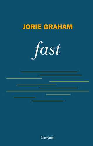 Fast — Jorie Graham