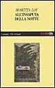 All'insaputa della notte — Rosetta Loy
