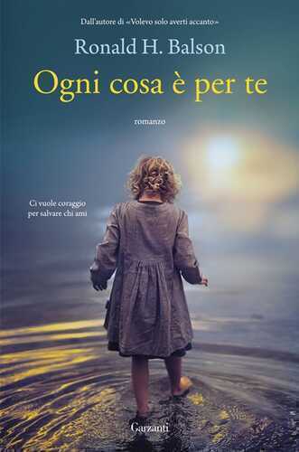 Ogni cosa è per te — Ronald H. Balson