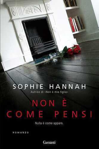 Non è come pensi — Sophie Hannah