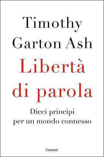 Libertà di parola. Dieci principi per un mondo connesso