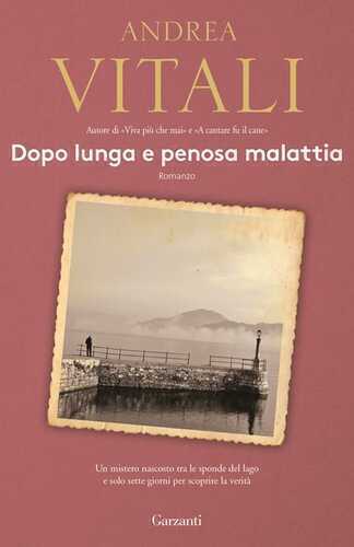 Dopo lunga e penosa malattia — Andrea Vitali