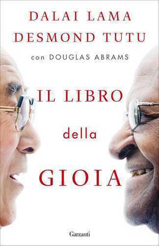 Il libro della gioia — Gyatso Tenzin (Dalai Lama)