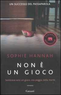 Non è un gioco — Sophie Hannah