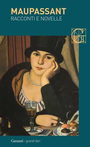 Racconti e novelle — Guy De Maupassant