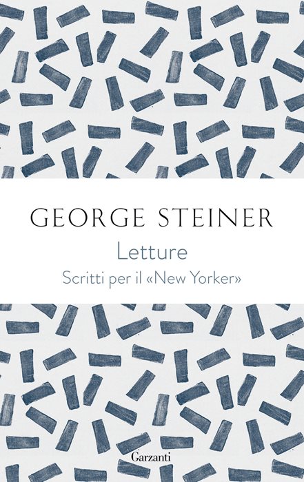 Letture. George Steiner sul «New Yorker»