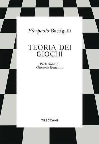 Teoria dei giochi — Pierpaolo Battigalli