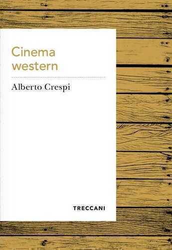 Cinema western — Alberto Crespi