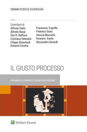 Il giusto processo — Alfredo Gaito