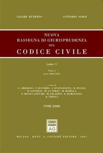 Nuova rassegna di giurisprudenza sul Codice civile. Vol. 5: Aggiornamento 1998-2000 (artt. 2060-2246 e artt. 2247-2642).