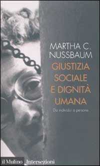 Giustizia sociale e dignità umana. Da individui a persone