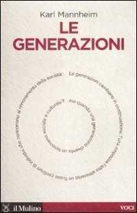 Le generazioni — Karl Mannheim