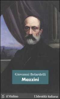 Mazzini — Giovanni Belardelli